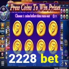 2228 bet